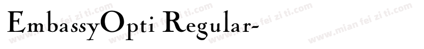 EmbassyOpti Regular字体转换
